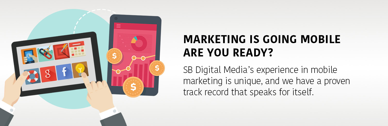 Marketing is going mobile, are you ready?